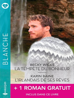 cover image of La tempête du bonheur--L'Irlandais de ses rêves + 1 roman gratuit